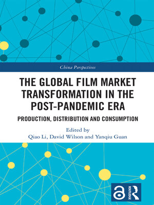 cover image of The Global Film Market Transformation in the Post-Pandemic Era